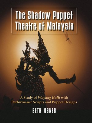 cover image of The Shadow Puppet Theatre of Malaysia
